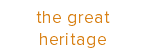 the great heritage