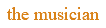 the musician