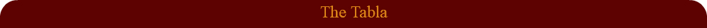 The Tabla