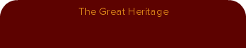 The Great Heritage